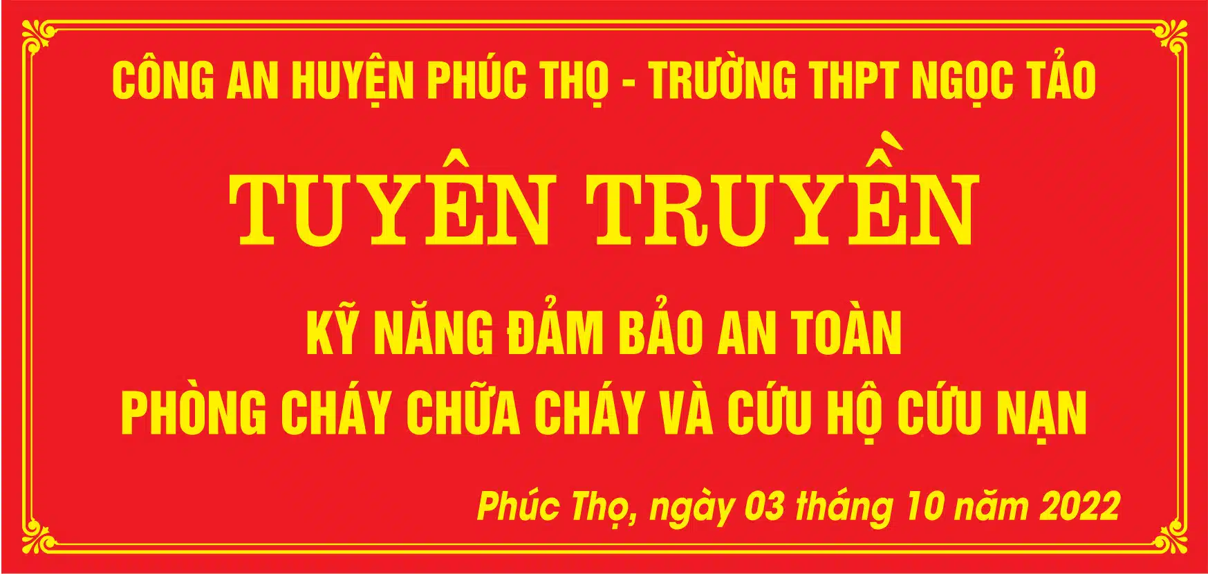 Chương trình tuyên truyền kỹ năng đảm bảo an toàn phòng cháy chữa cháy và cứu hộ cứu nạn